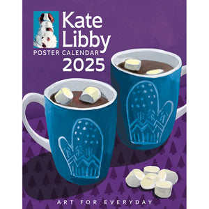 2025 Poster Calendar - 11 x 14 - Kate Libby