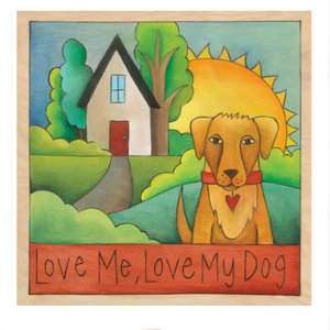 9" Plaque - Love is a Four-Legged Word