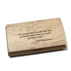 Wooden Keepsake Box - Do Not Go Where The Path May Lead