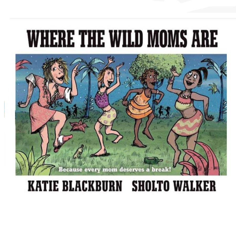Book - Where The Wild Moms Are